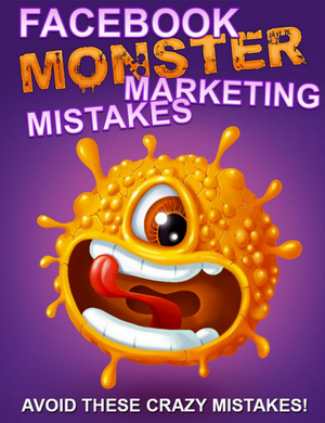 FaceBook Monster Marketing Mistakes