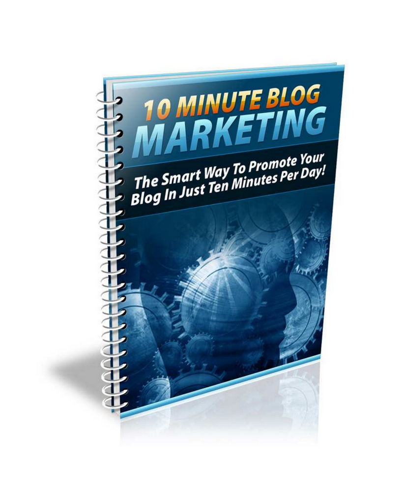 10 Minute Blog Marketing